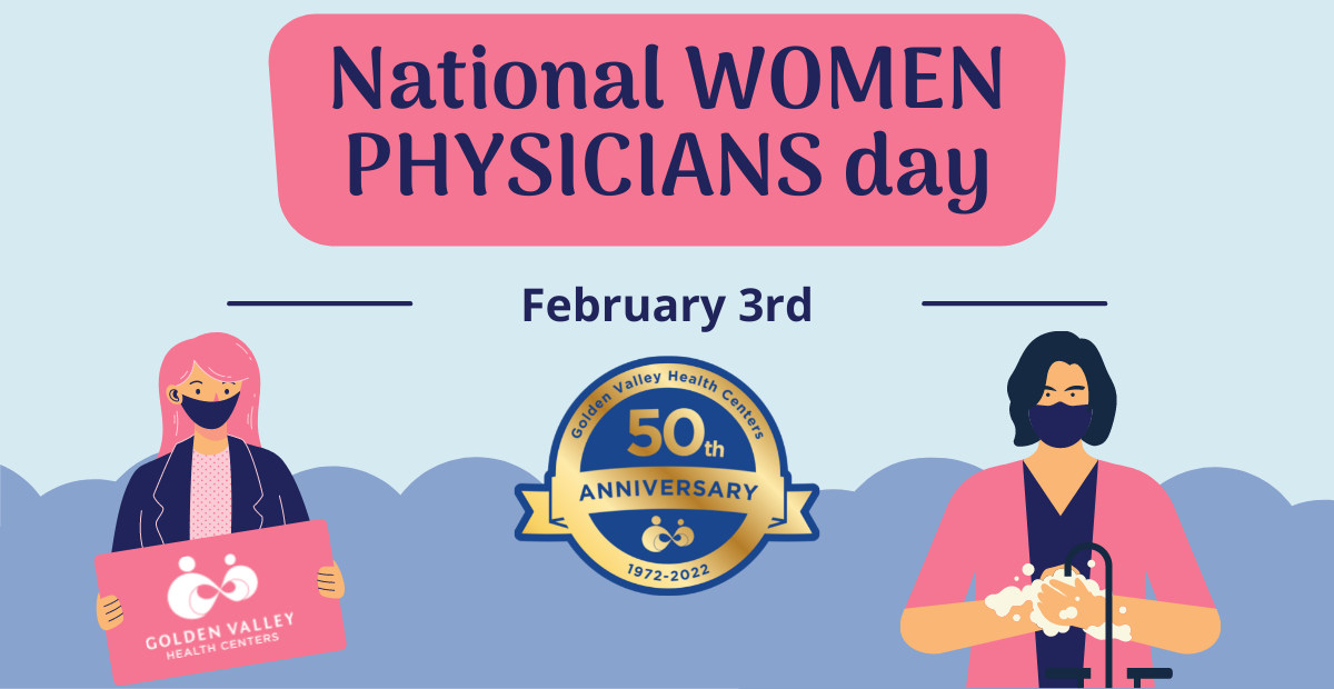 National Women Physicians Day 2022 Golden Valley Health Centers