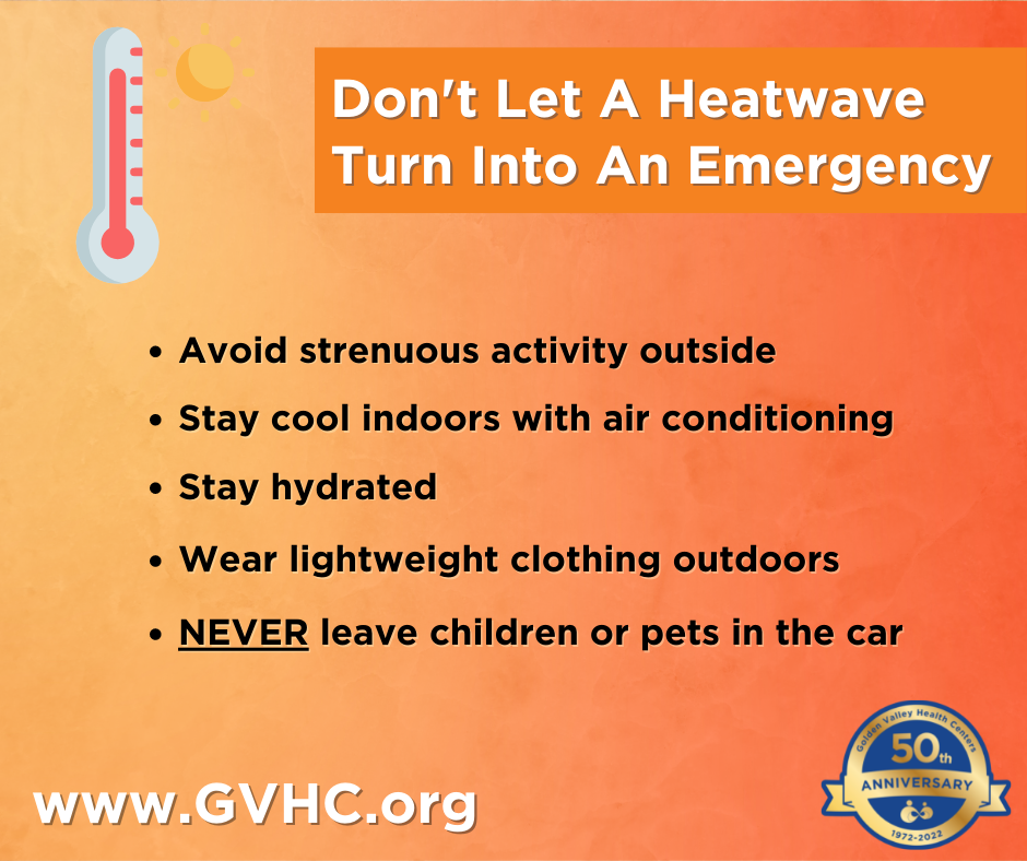 Heatwave Safety - Golden Valley Health Centers